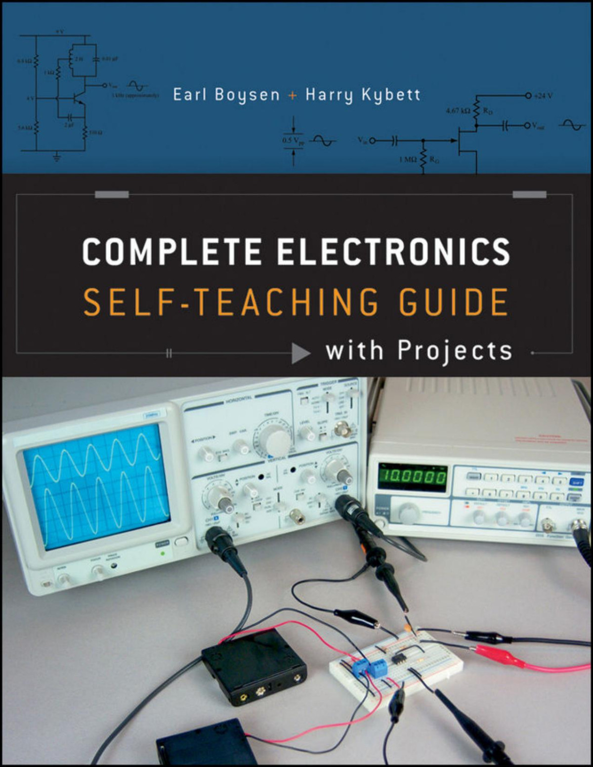 Complete Electronics Selfteaching Guide With Projects Earl Boysen Harry Kybett
