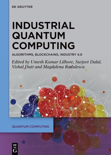 Industrial Quantum Computing Algorithms Blockchains Industry 40 1st Edition Umesh Kumar Lilhore