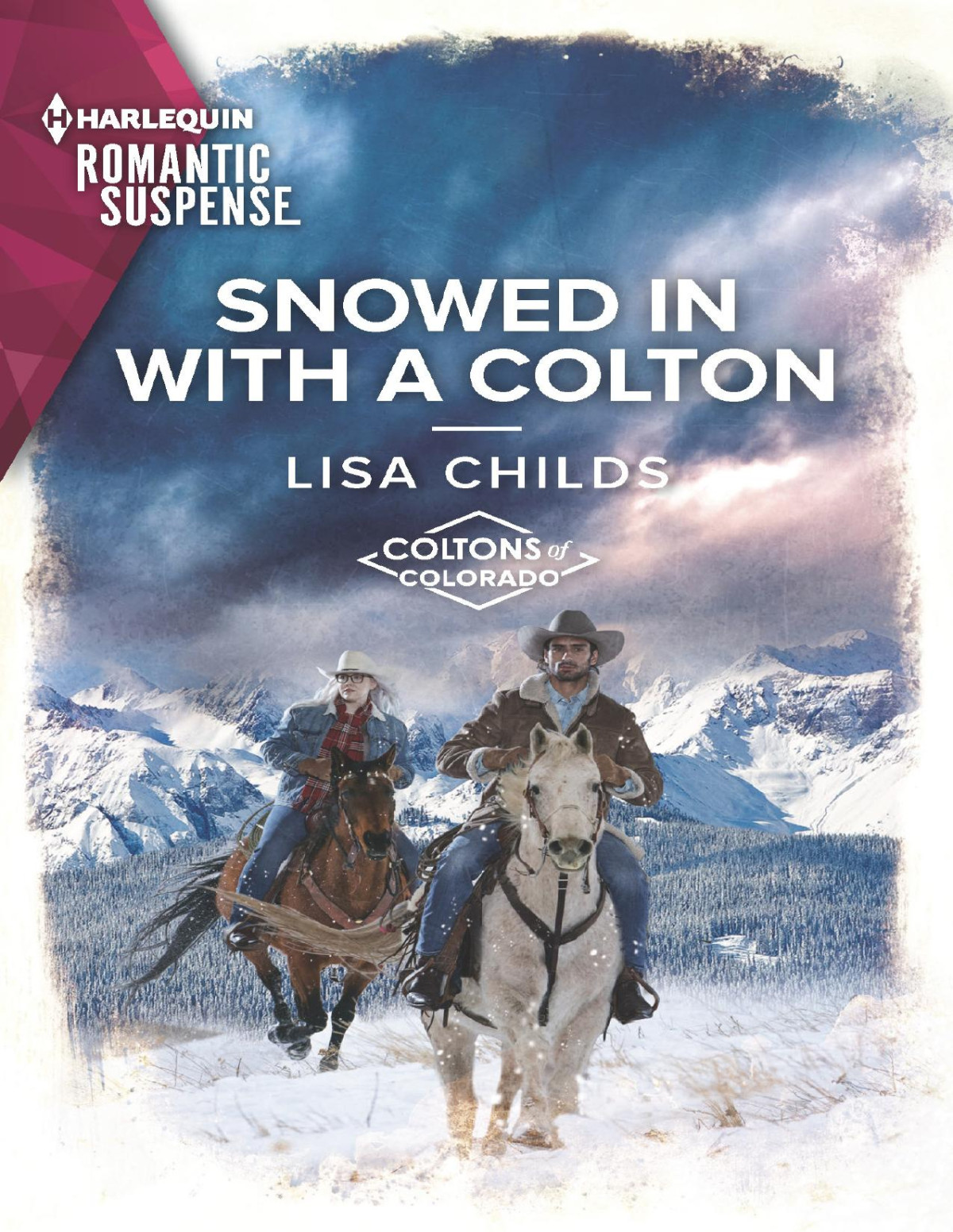 Snowed In With A Colton The Coltons Of Colorado Book 2 Lisa Childs