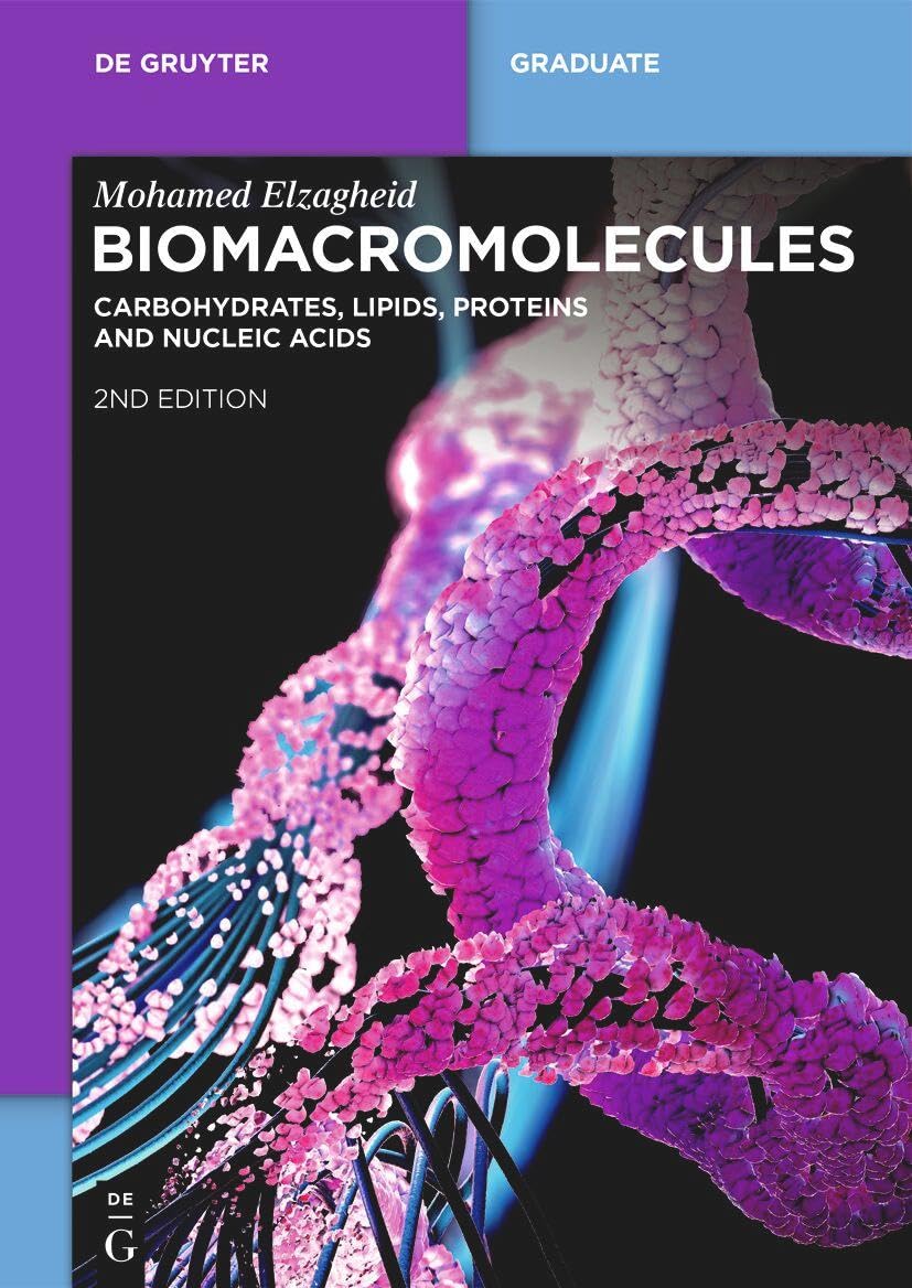 Biomacromolecules 2nd Edition Mohamed Elzagheid