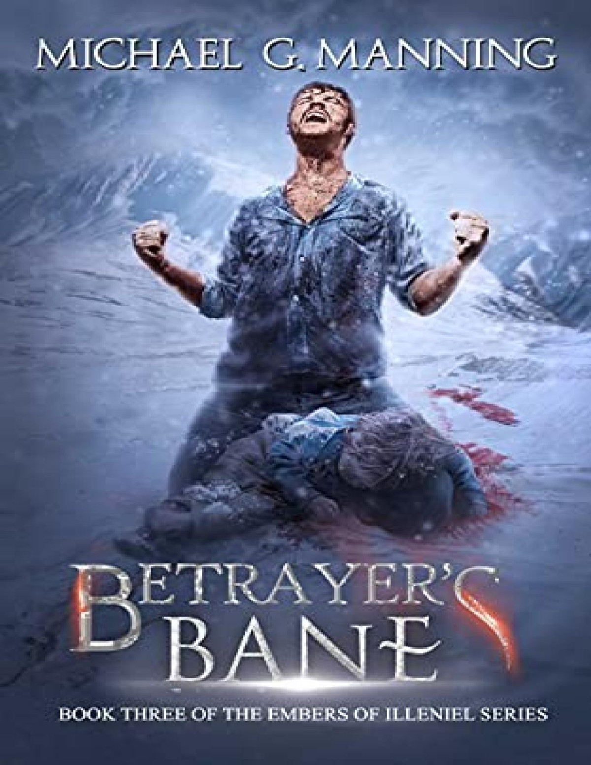 Betrayers Bane Michael G Manning