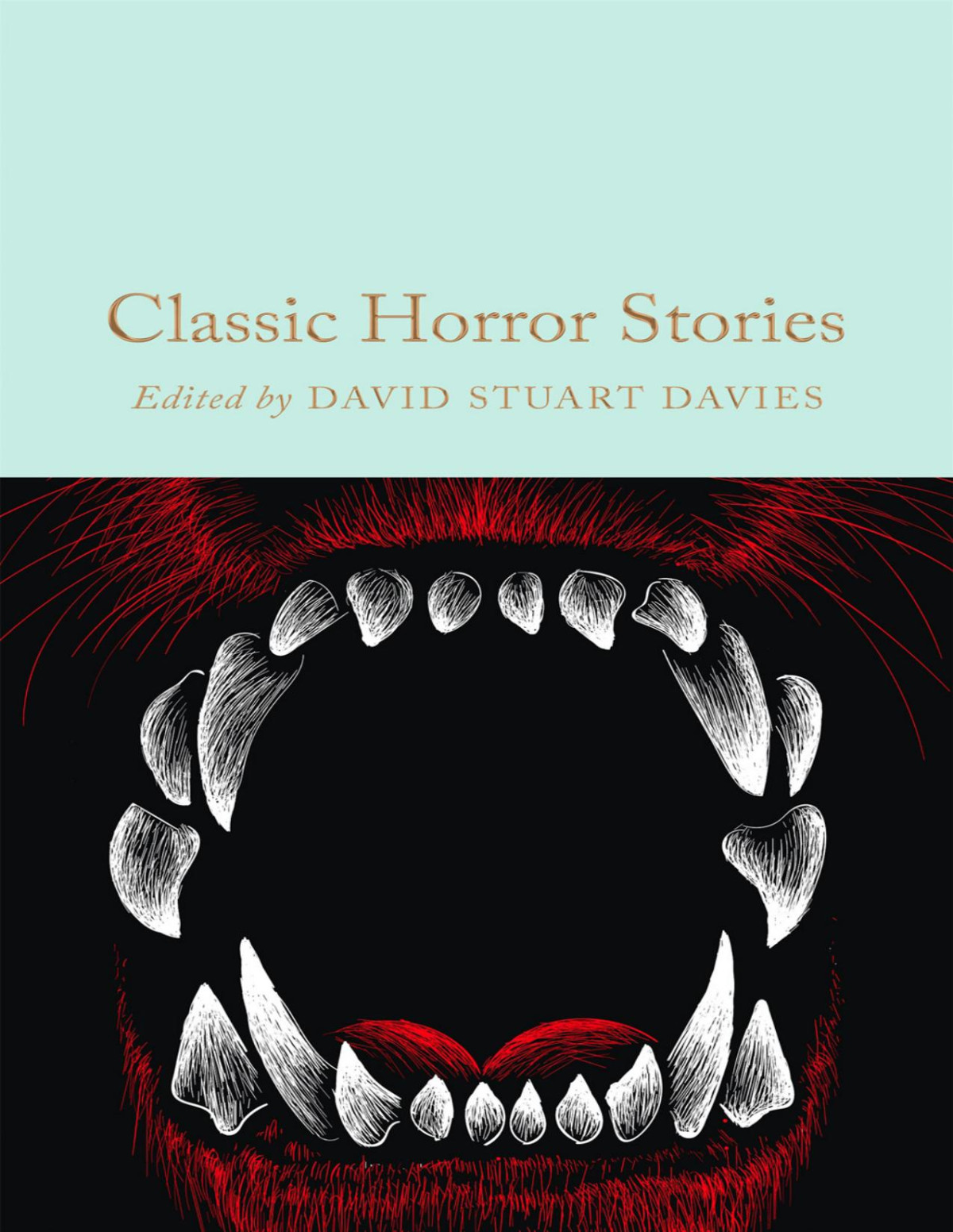 Classic Horror Stories David Stuart Davies