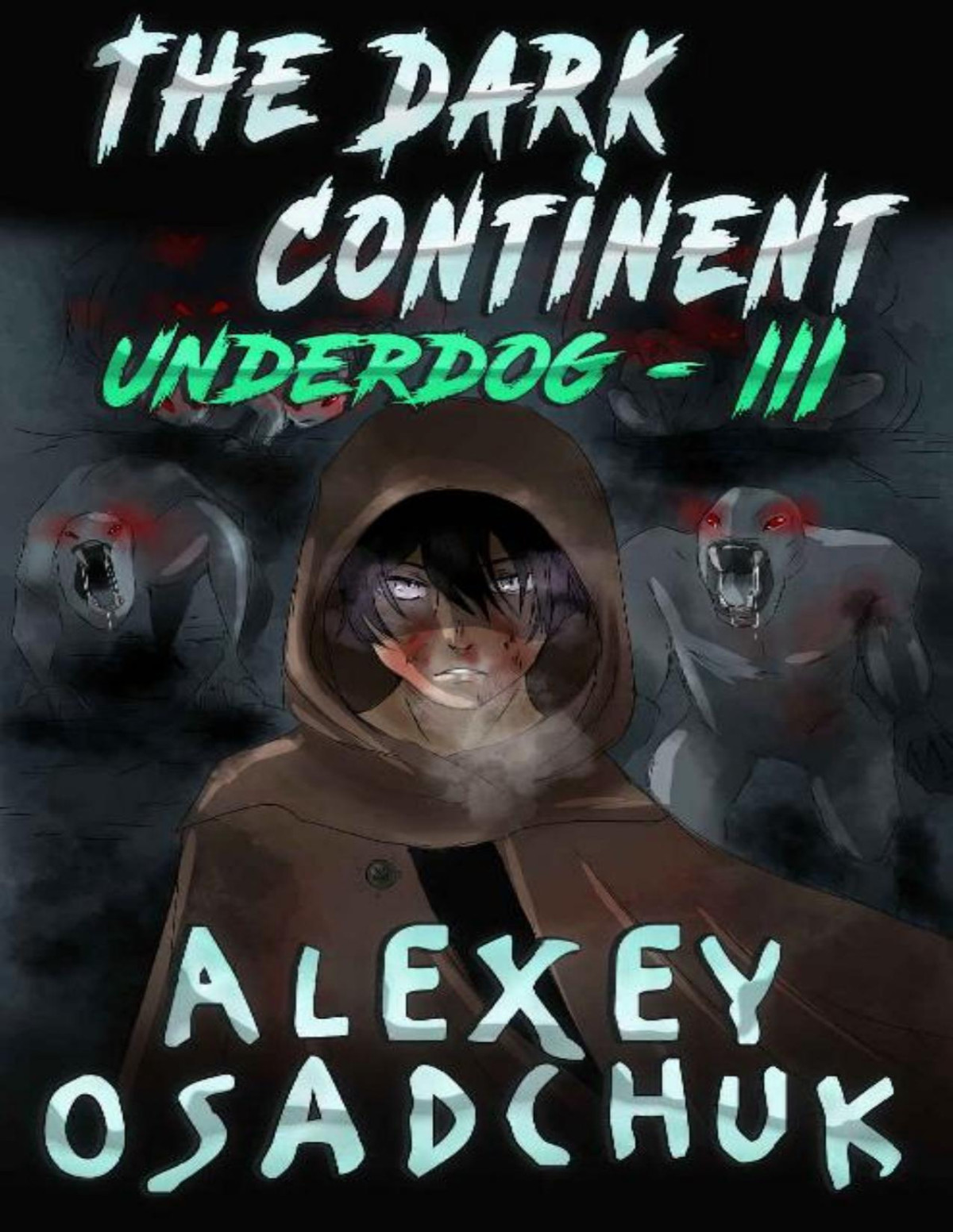 The Dark Continent Underdog 3 Alexey Osadchuk