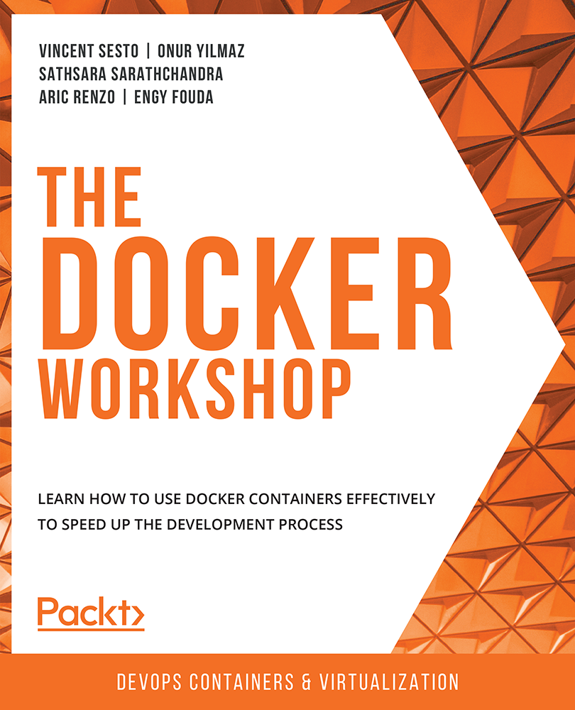 The Docker Workshop Vincent Sesto Onur Ylmaz Sathsara Sarathchandra