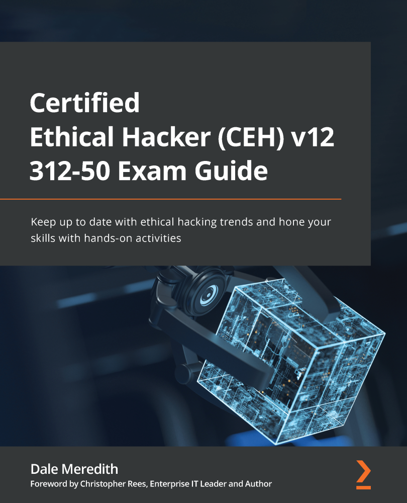 Certified Ethical Hacker Ceh V12 31250 Exam Guide Dale Meredith