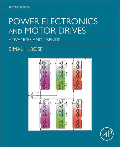 Power Electronics And Motor Drives Advances And Trends 2nd Edition Bimal K Bose