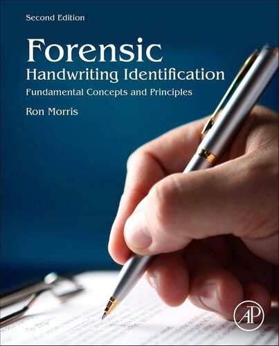 Forensic Handwriting Identification Fundamental Concepts And Principles 2nd Edition Ron N Morris