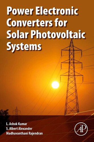 Power Electronic Converters For Solar Photovoltaic Systems Ashok L Kumar