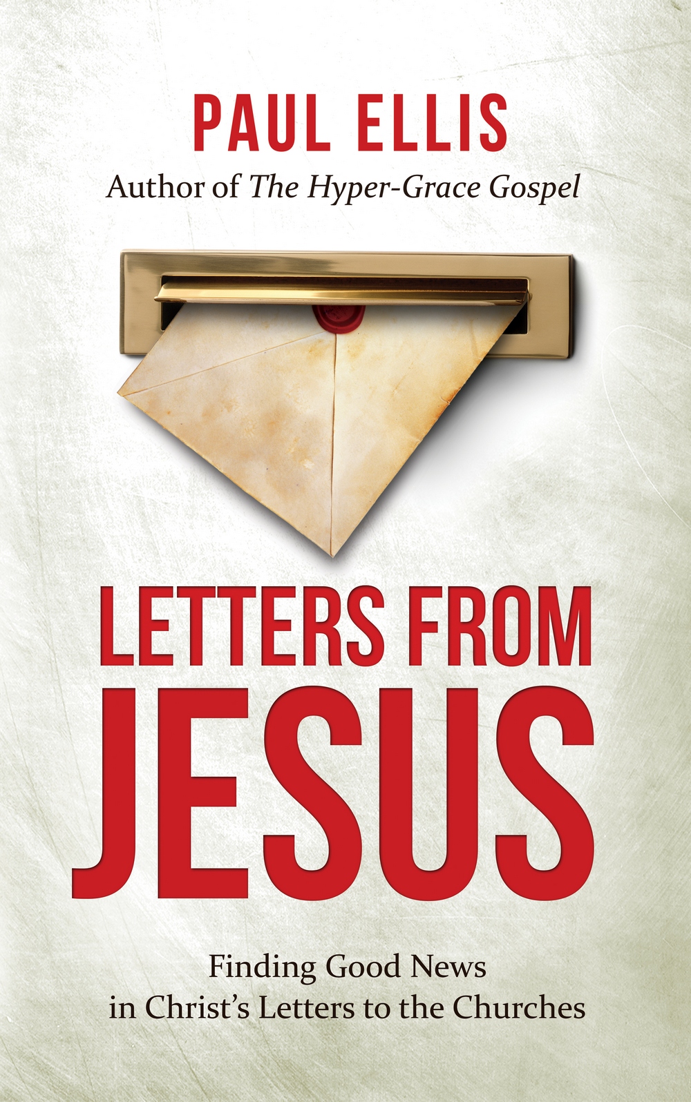 Letters From Jesus Paul Ellis Ellis Paul