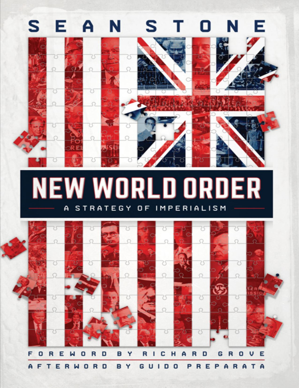 New World Order A Strategy Of Imperialism 1st Edition Sean Stone