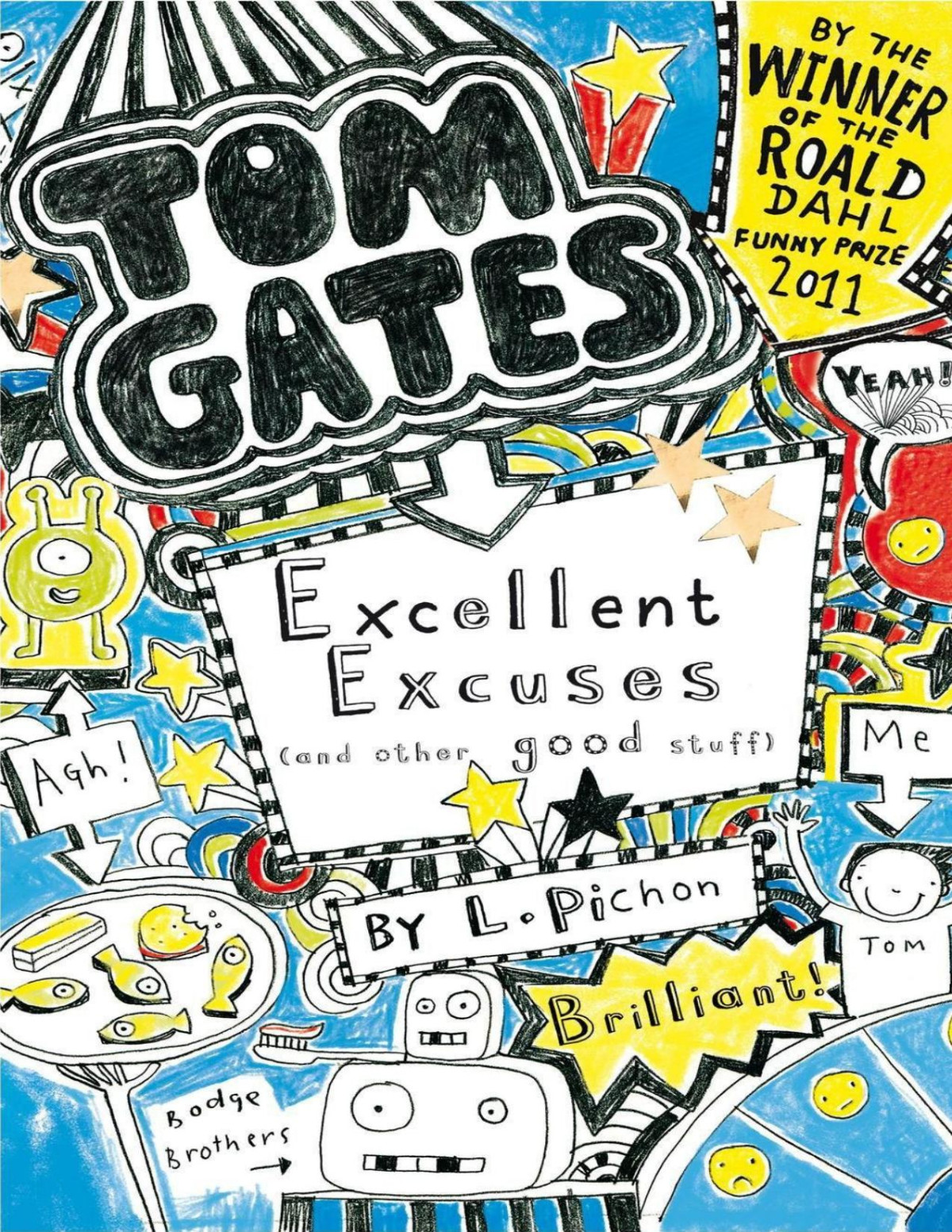 Tom Gates Excellent Excuses And Other Good Stuff Pichon Liz Pichon