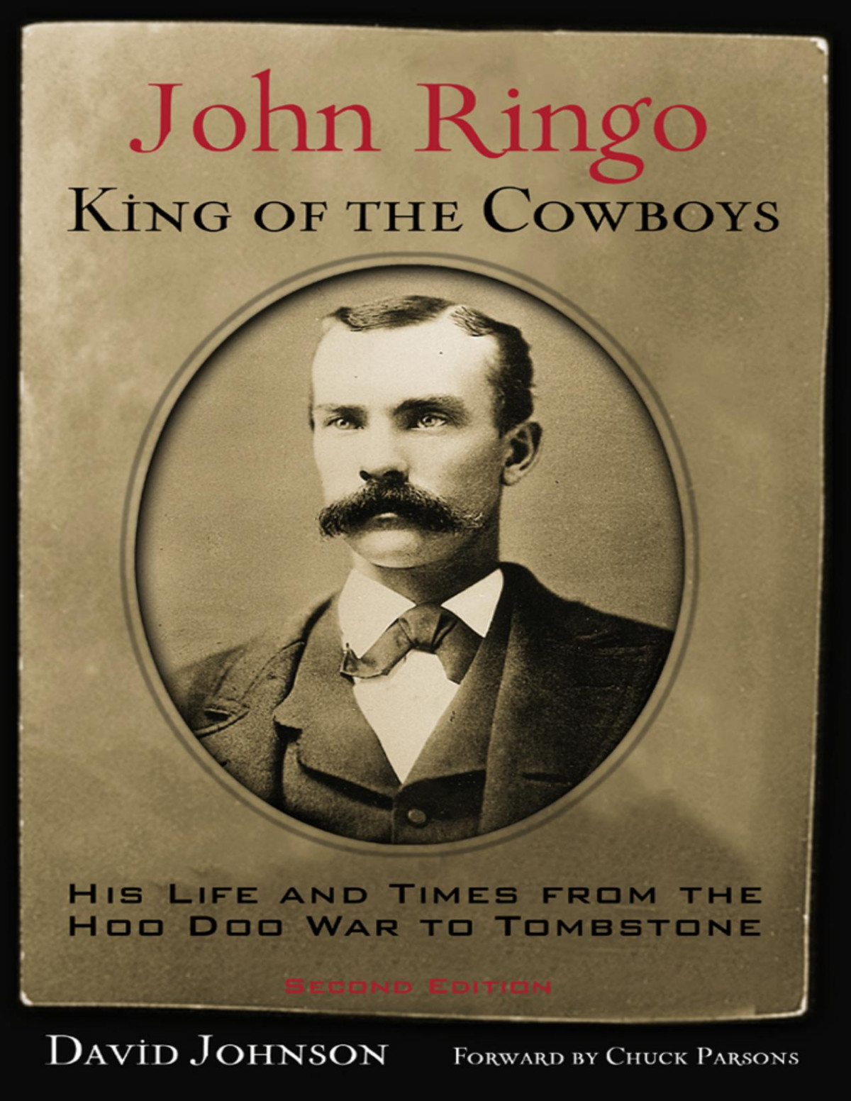 John Ringo King Of The Cowboys Johnson David Parsons Chuck