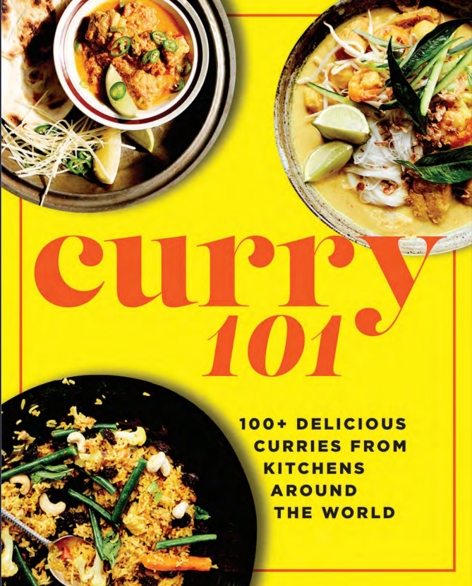Curry 101 100 Delicious Curries From Kitchens Around The World Penny Chawla