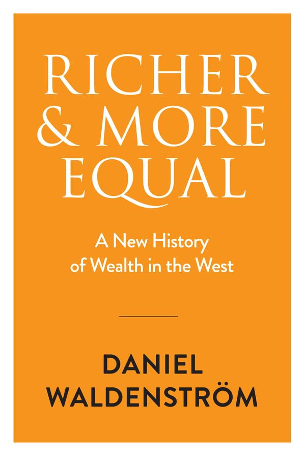Richer And More Equal 1st Edition Daniel Waldenstrm