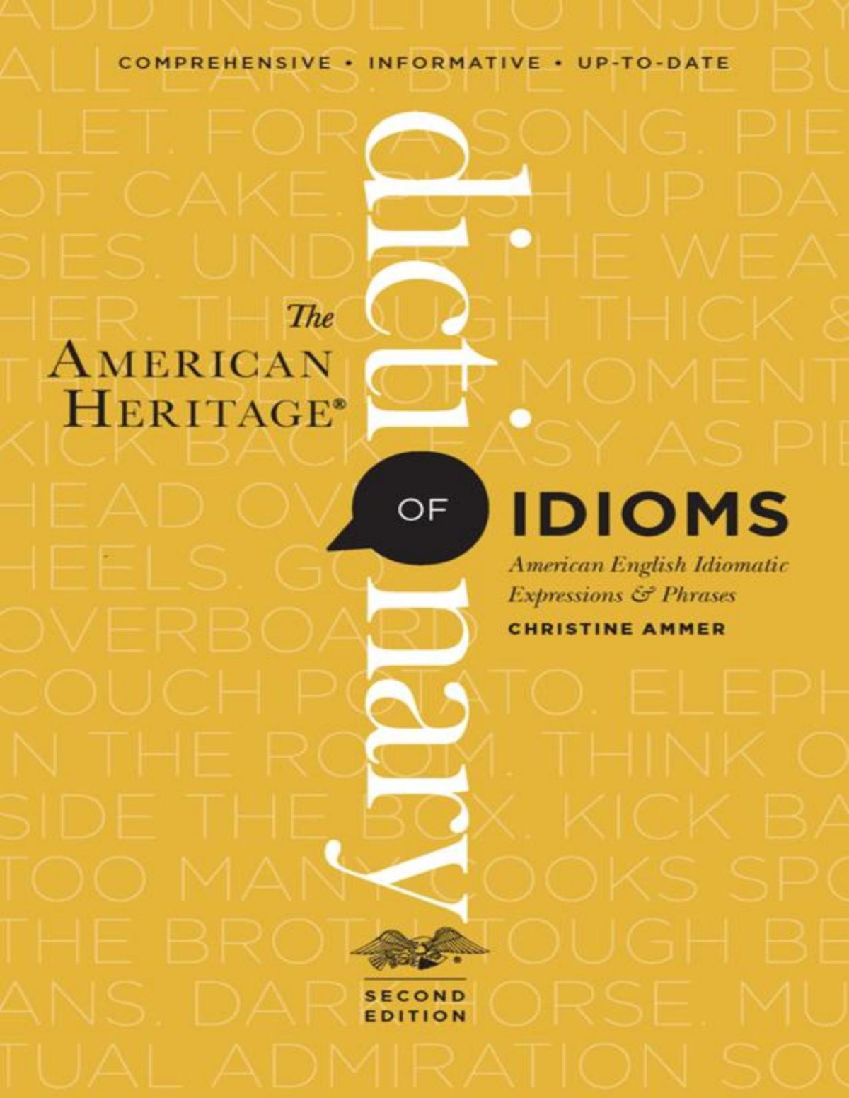 The American Heritage Dictionary Of Idioms Second Edition Ammer