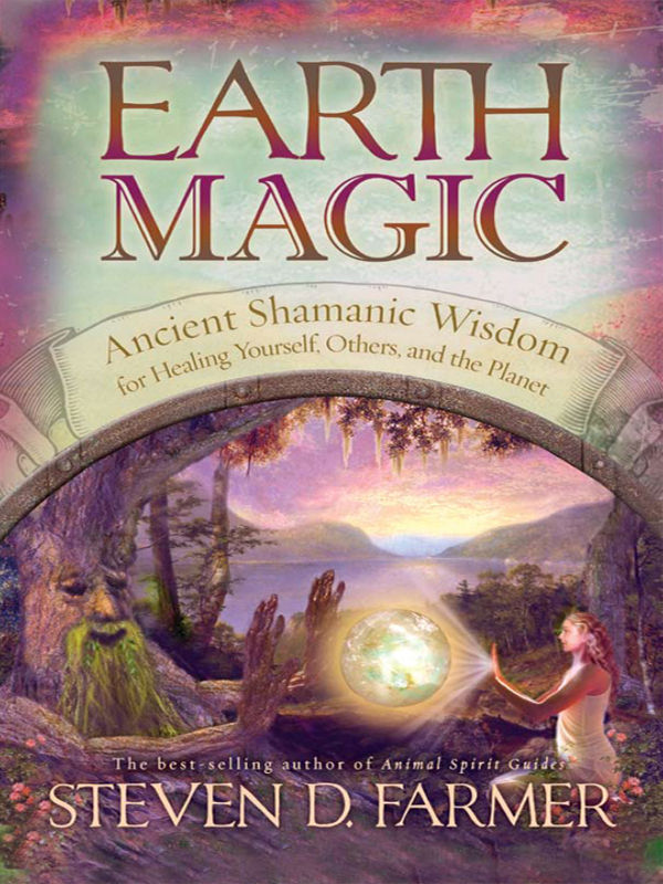 Earth Magic Steven D Farmer