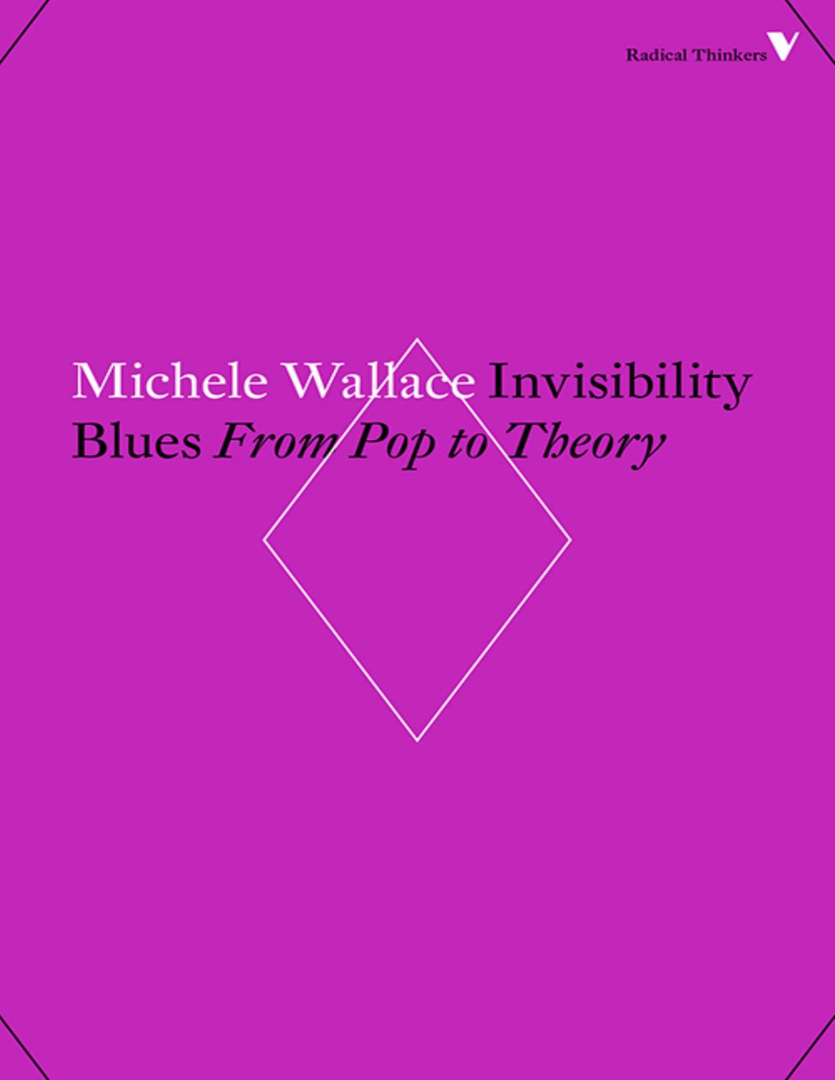 Invisibility Blues Michele Wallace