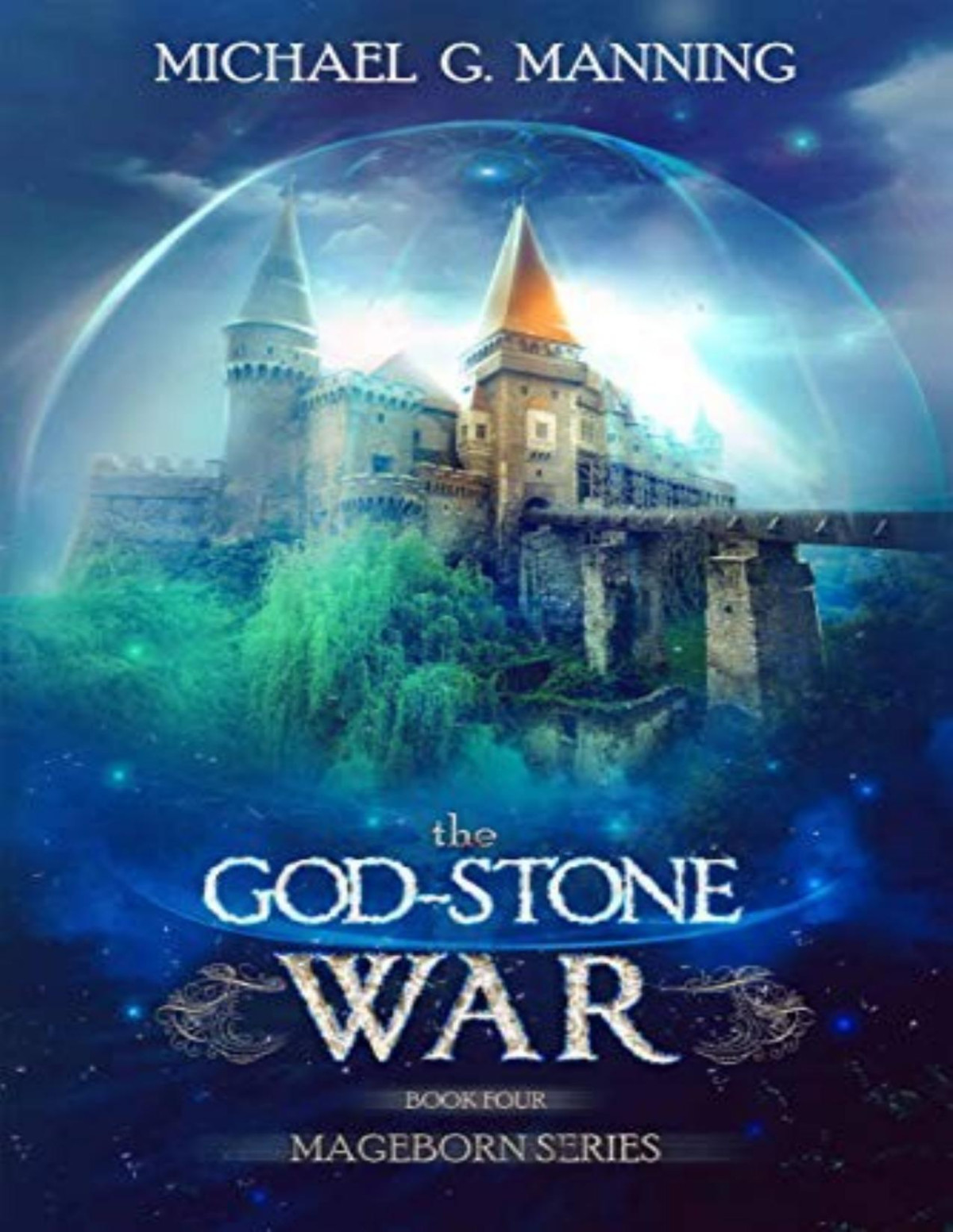 The Godstone War Michael G Manning