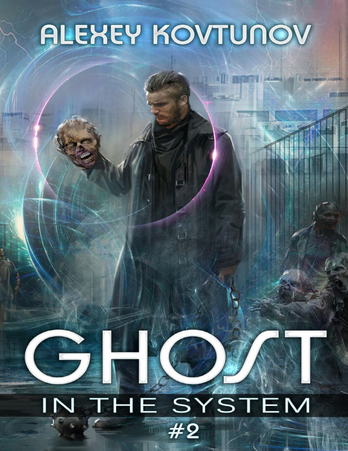 Ghost In The System 2 An Apocalypse Litrpg Series Alexey Kovtunov