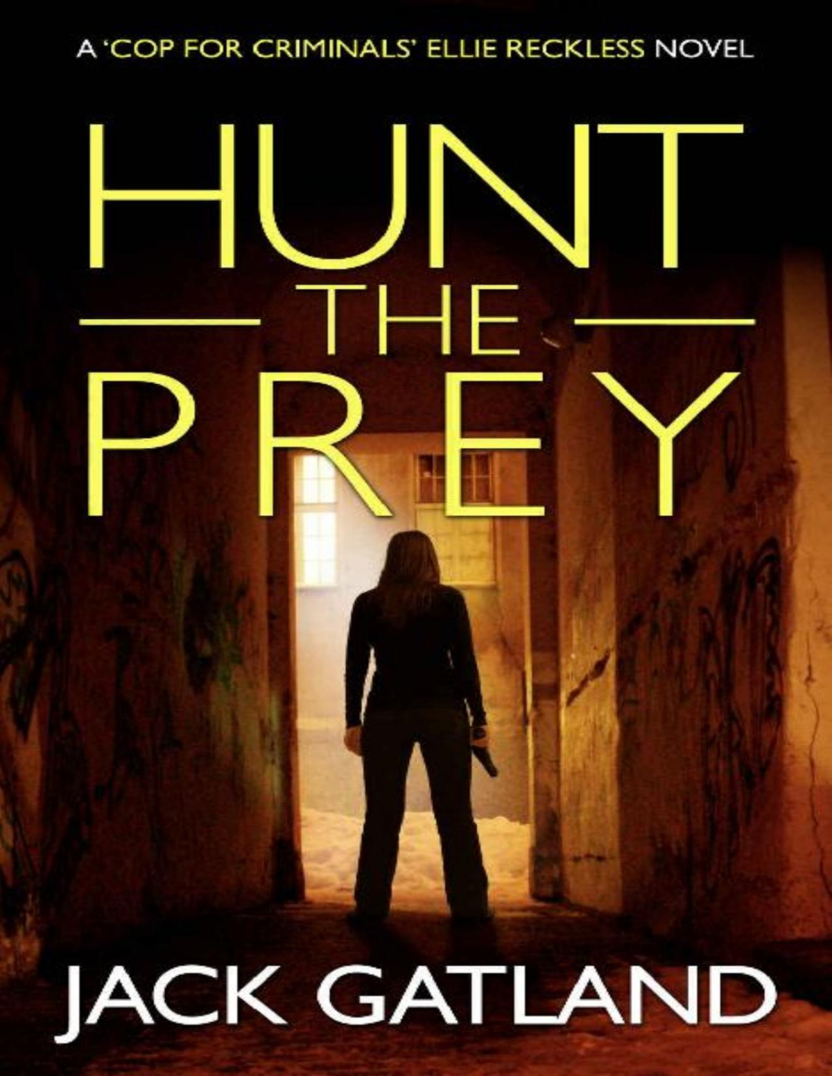 Hunt The Prey A British Gangland Mystery Jack Gatland