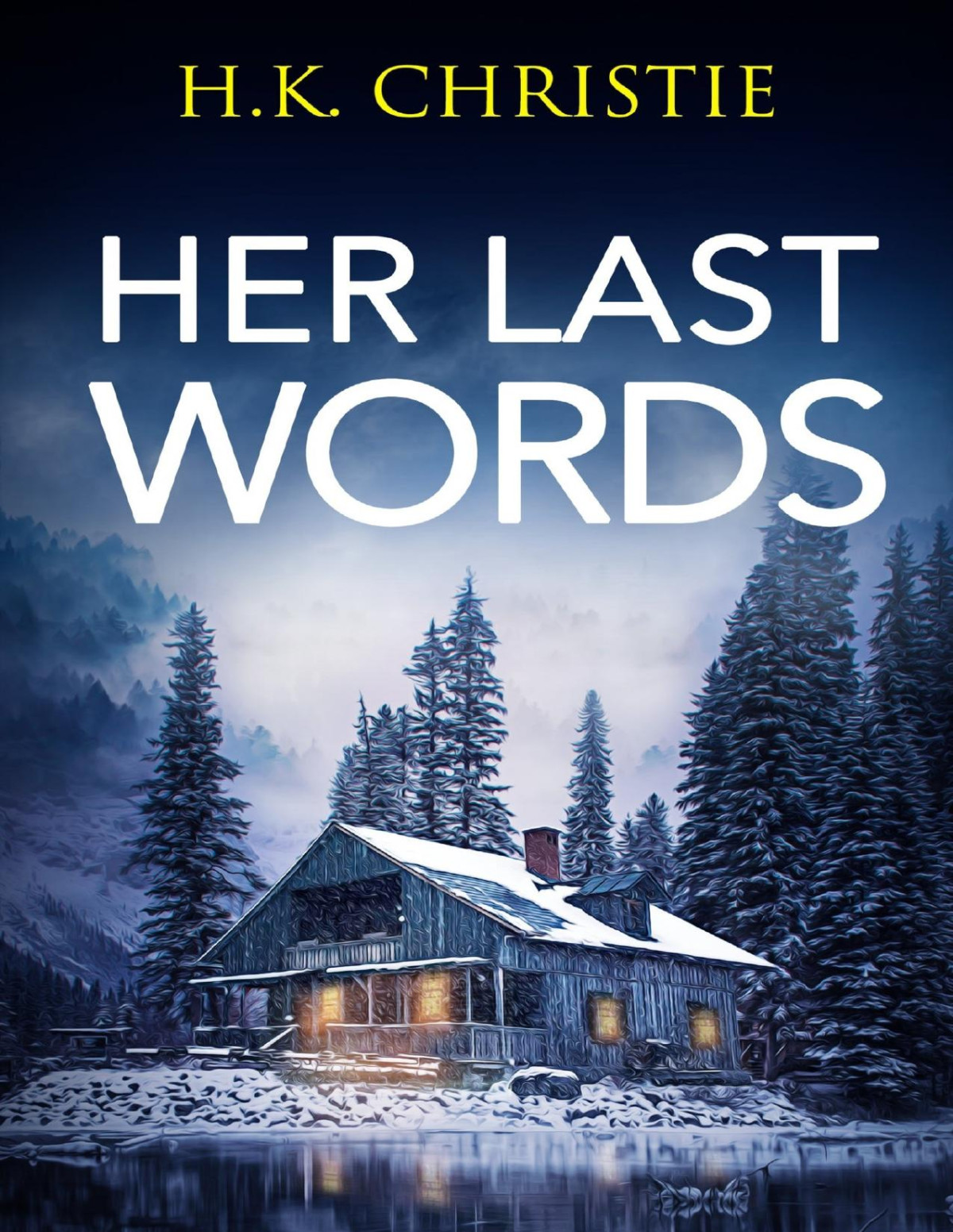 Her Last Words H K Christie