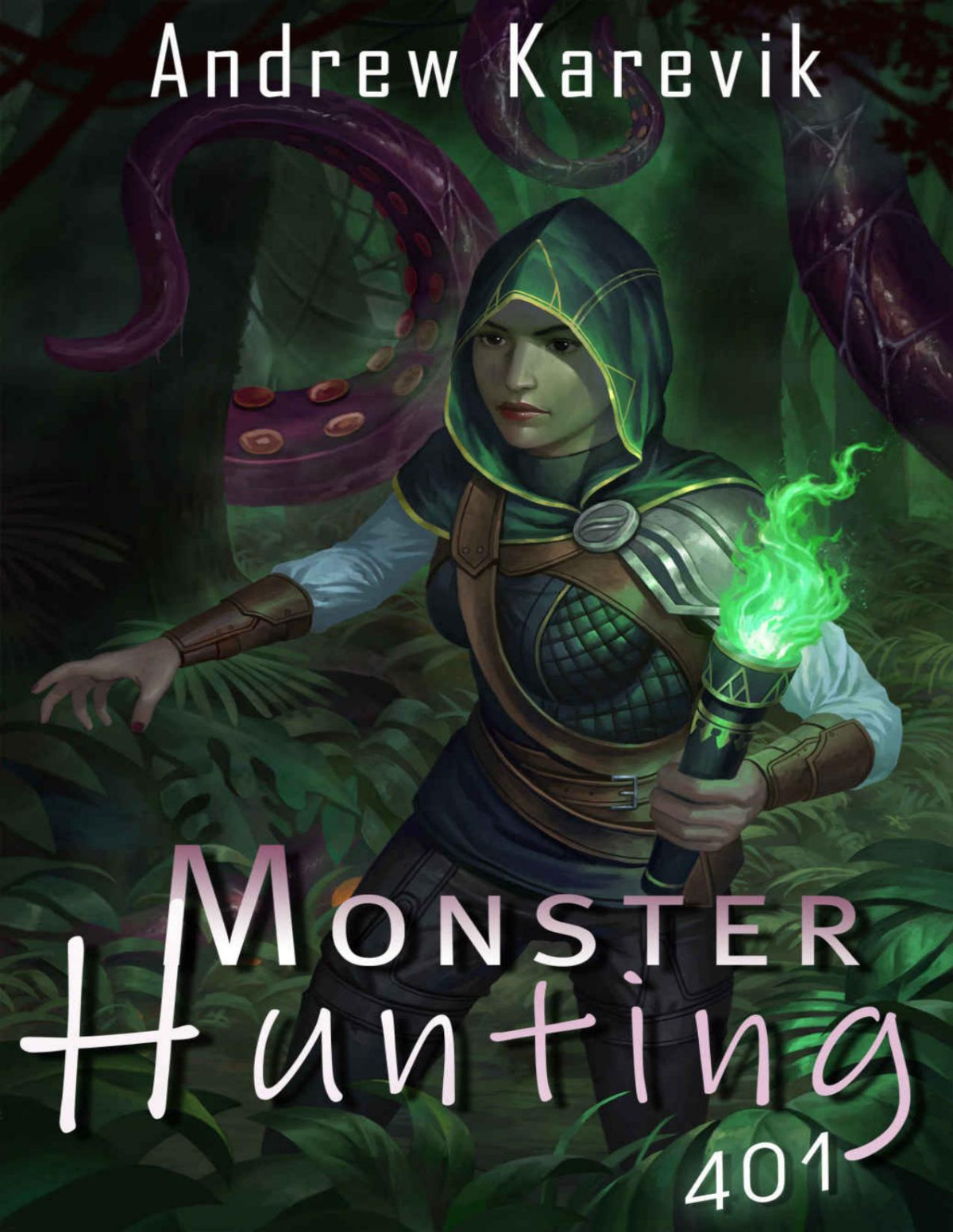 Monster Hunting 401 A Litrpg Fantasy Adventure Andrew Karevik Litrpg Freaks