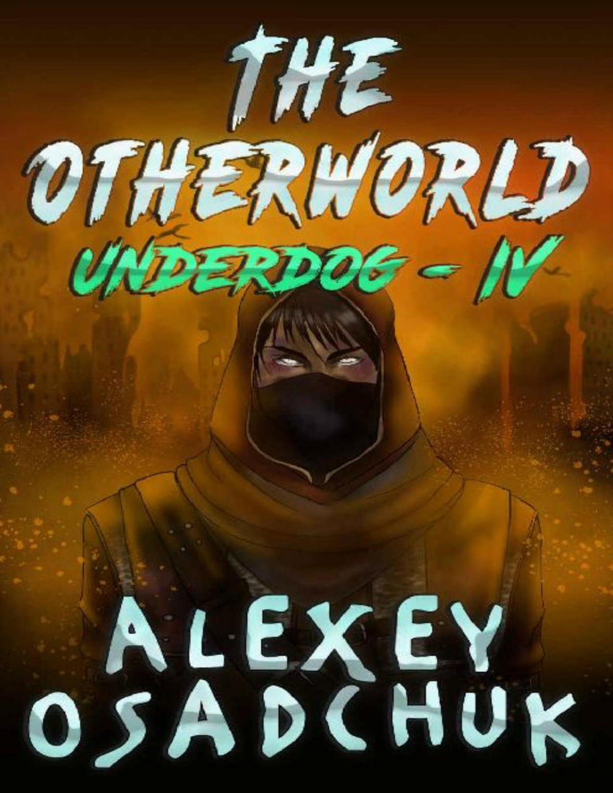 The Otherworld Underdog 4 Alexey Osadchuk