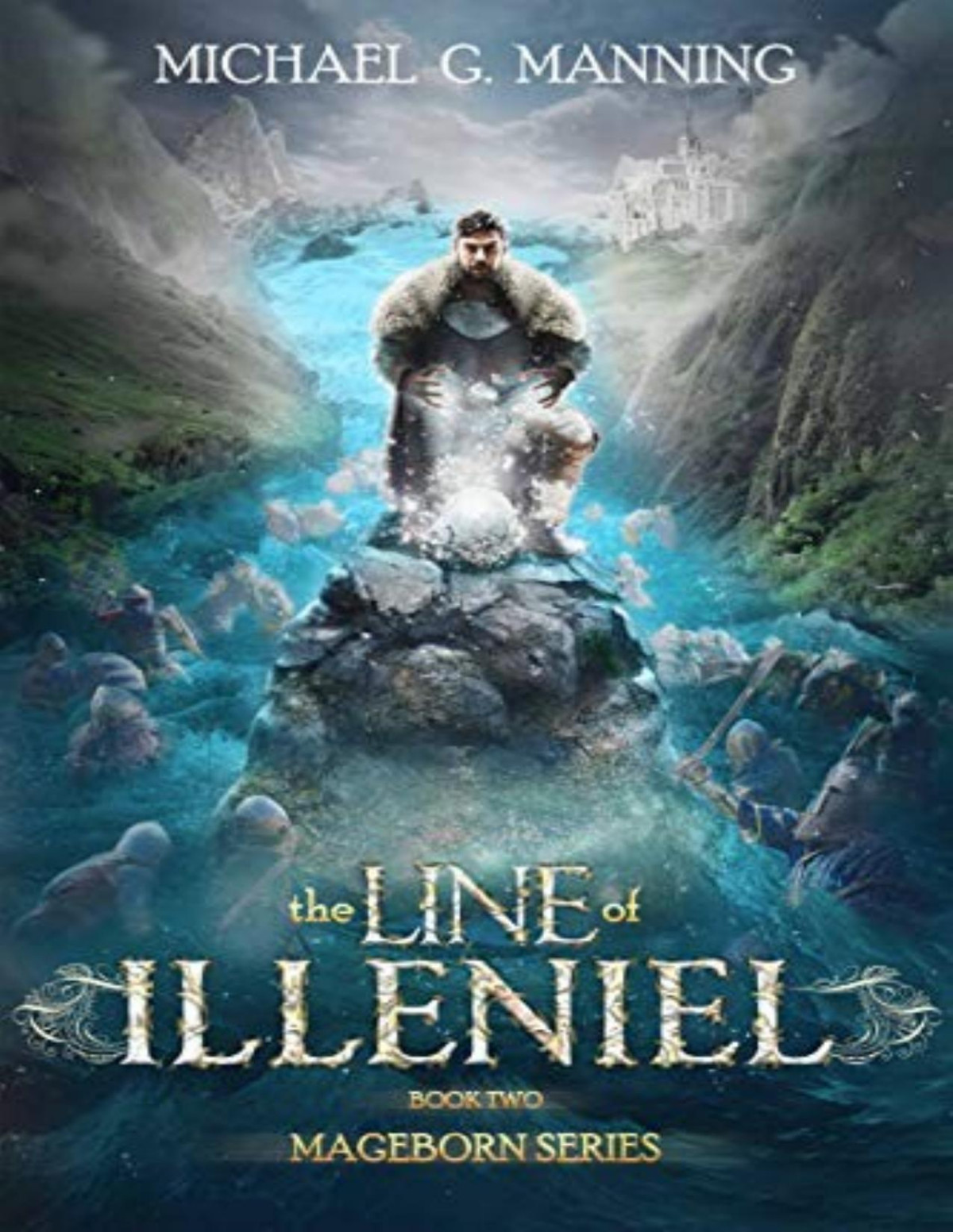 Line Of Illeniel Michael G Manning
