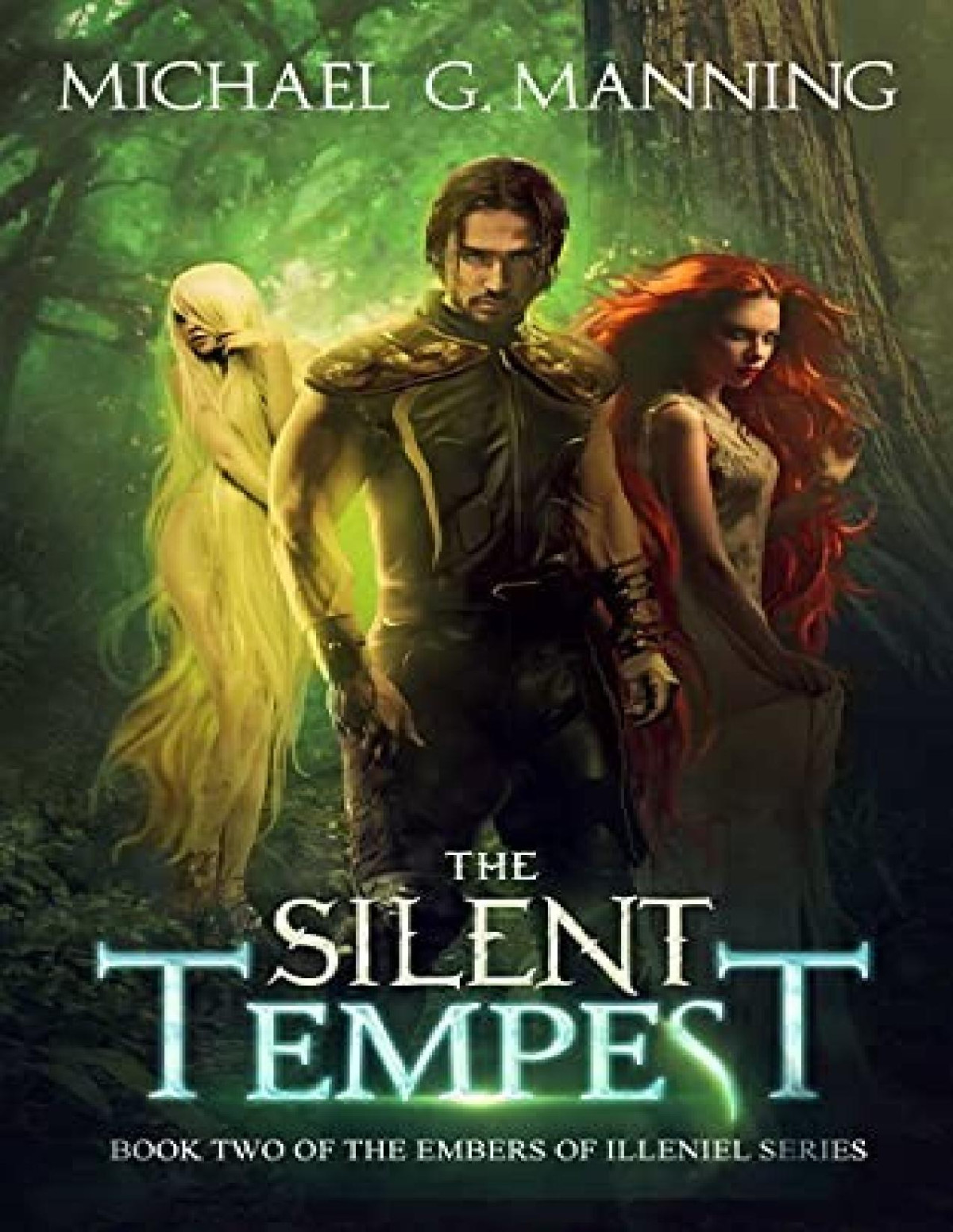 The Silent Tempest Michael G Manning