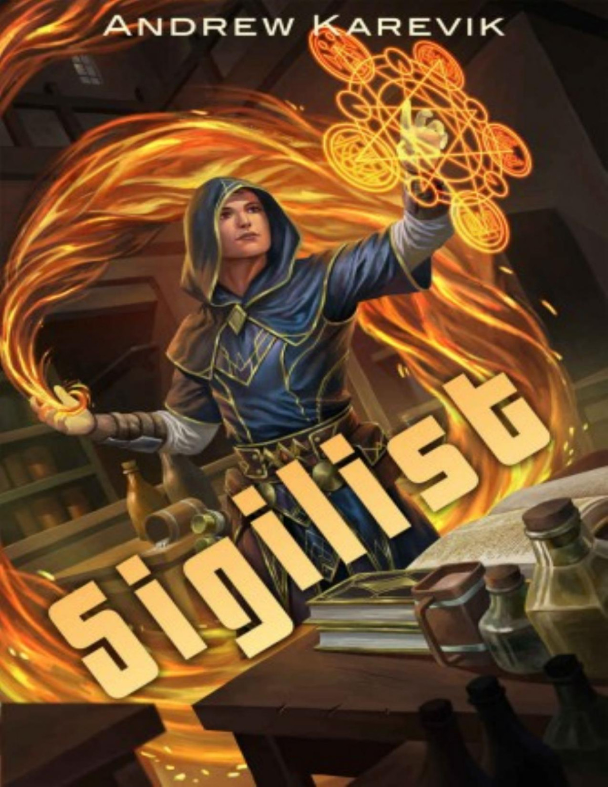 The Sigilist A Litrpg Fantasy Adventure Andrew Karevik Litrpg Freaks