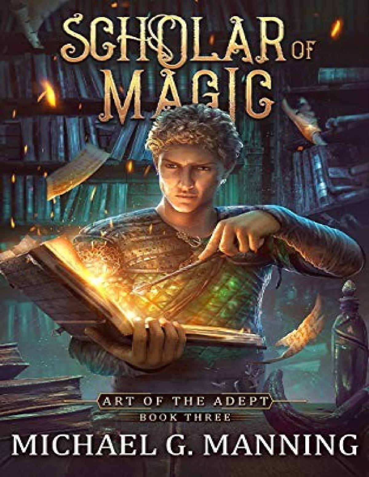 Scholar Of Magic Michael G Manning