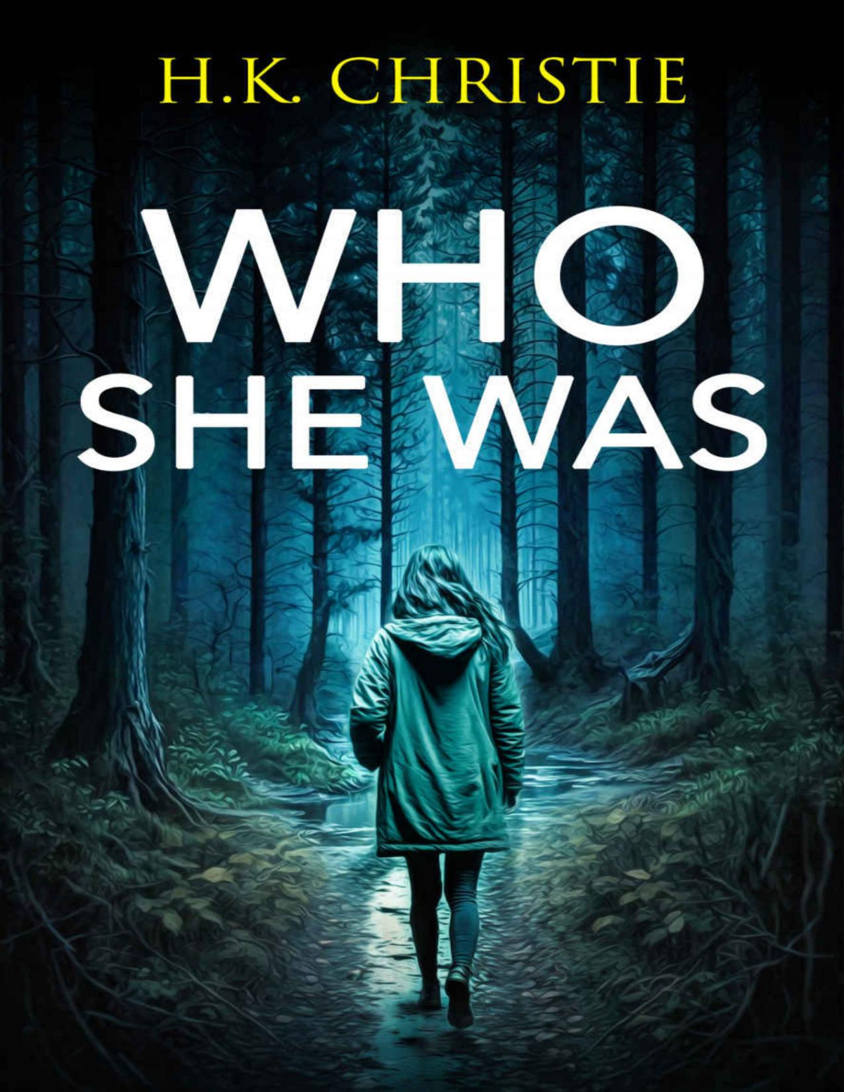 Who She Was H K Christie
