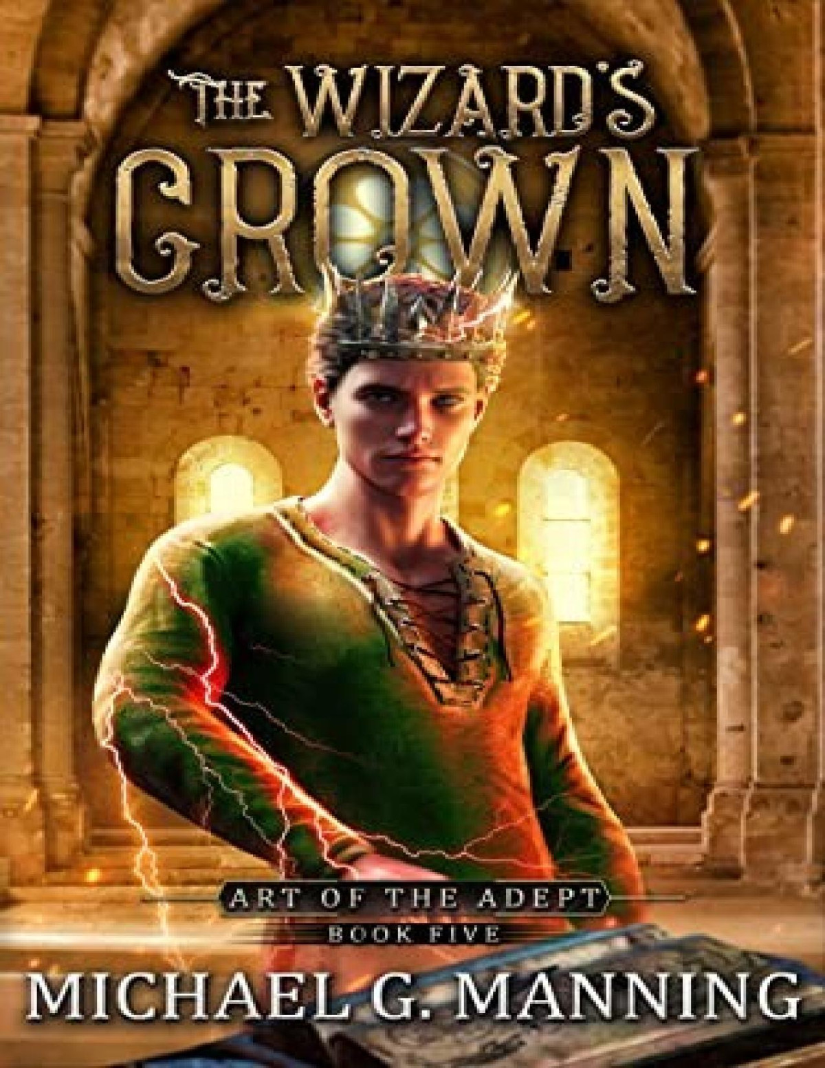 The Wizards Crown Michael G Manning