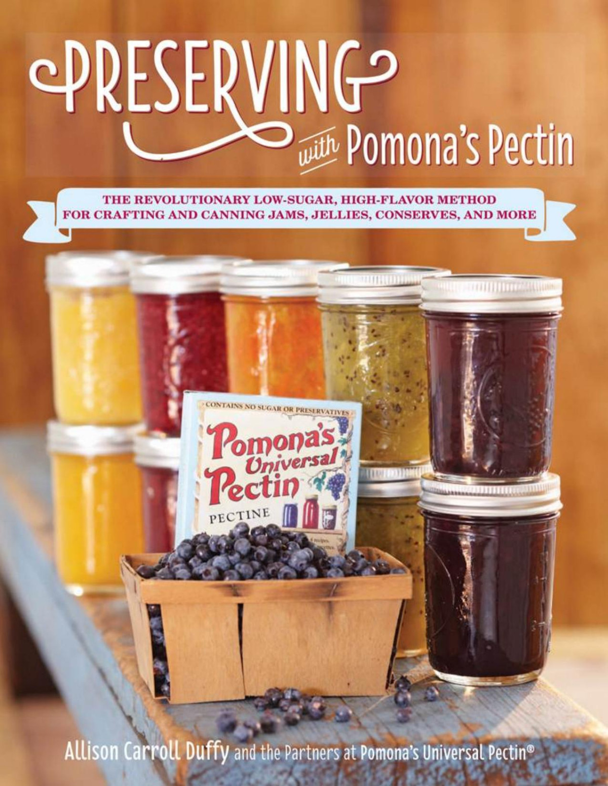 Preserving With Pomonas Pectin Duffy Allison Carroll