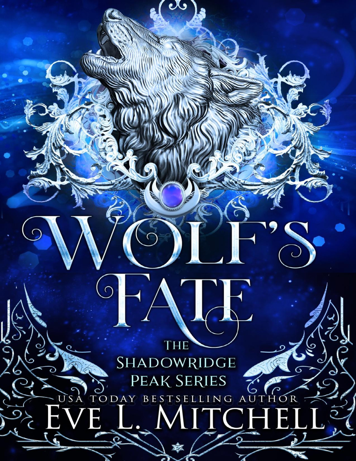 Wolfs Fate The Shadowridge Peak Series Book 2 Eve L Mitchell