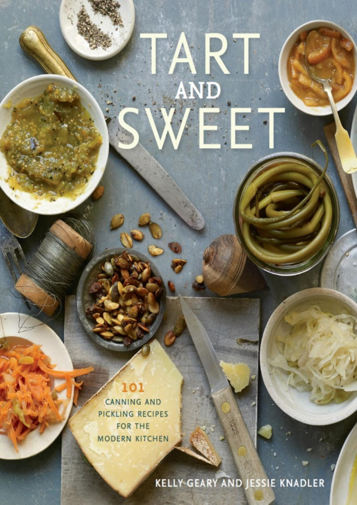 Tart And Sweet Jessie Knadler