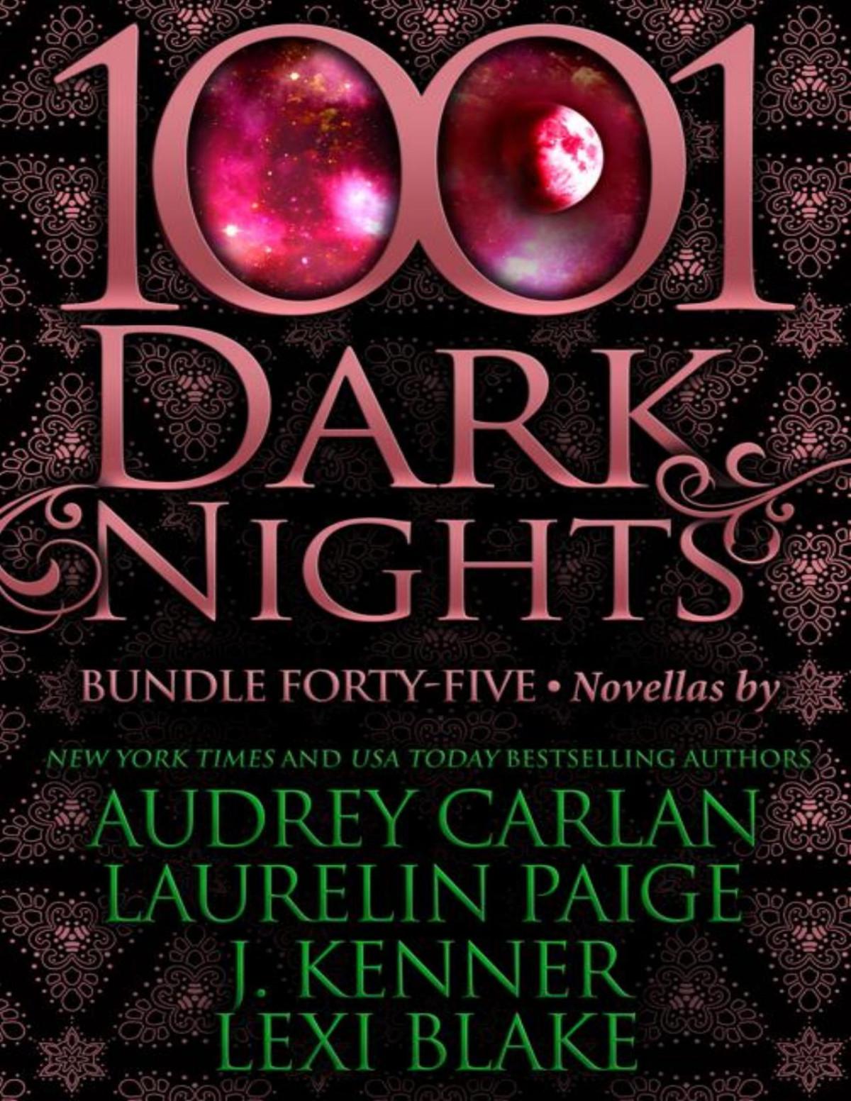1001 Dark Nights Bundle Fortyfive Audrey Carlan Laurelin Paige J Kenner Lexi Blake