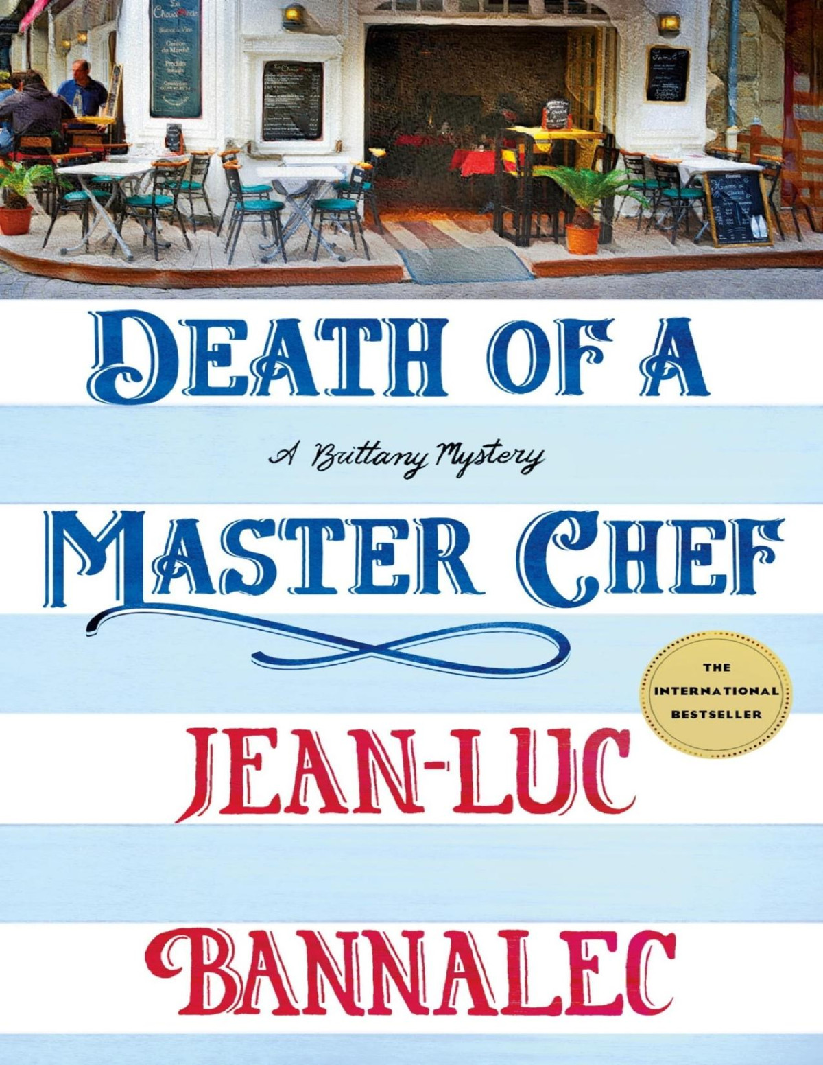 Death Of A Master Chef A Brittany Mystery Jeanluc Bannalec