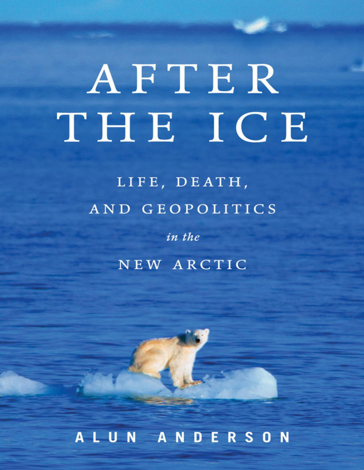 After The Ice Alun Anderson