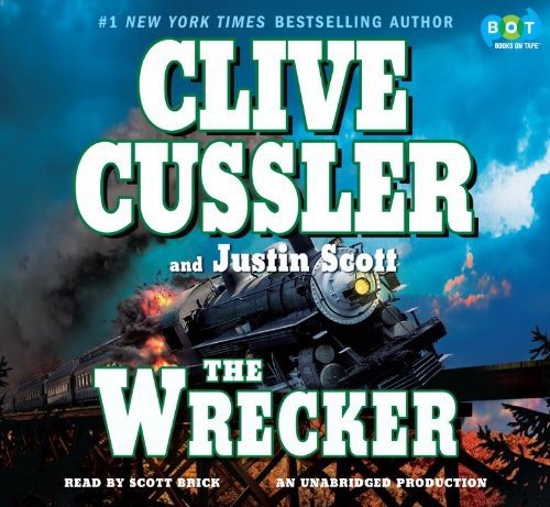 The Wrecker Clive Cussler Justin Scott Cussler Clive Scott