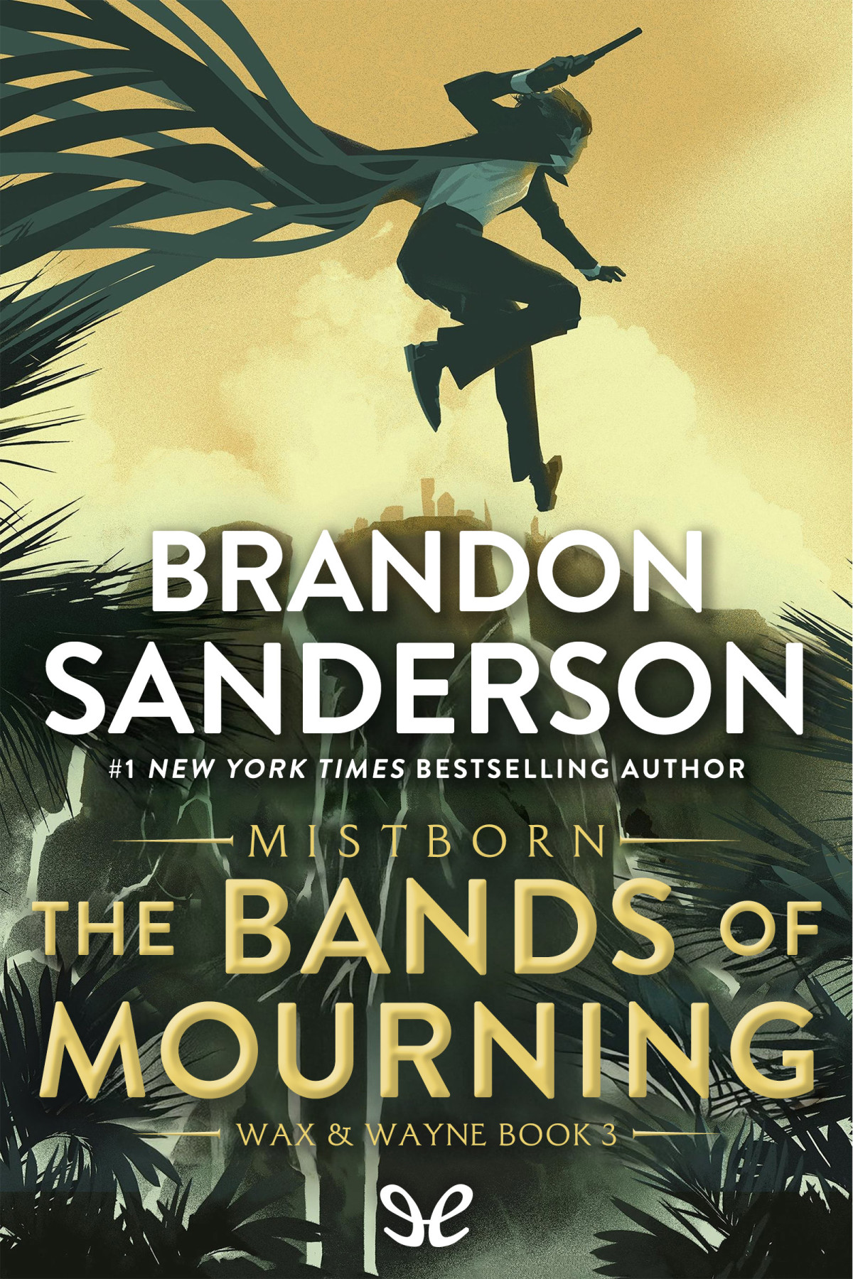 The Bands Of Mourning Brandon Sanderson