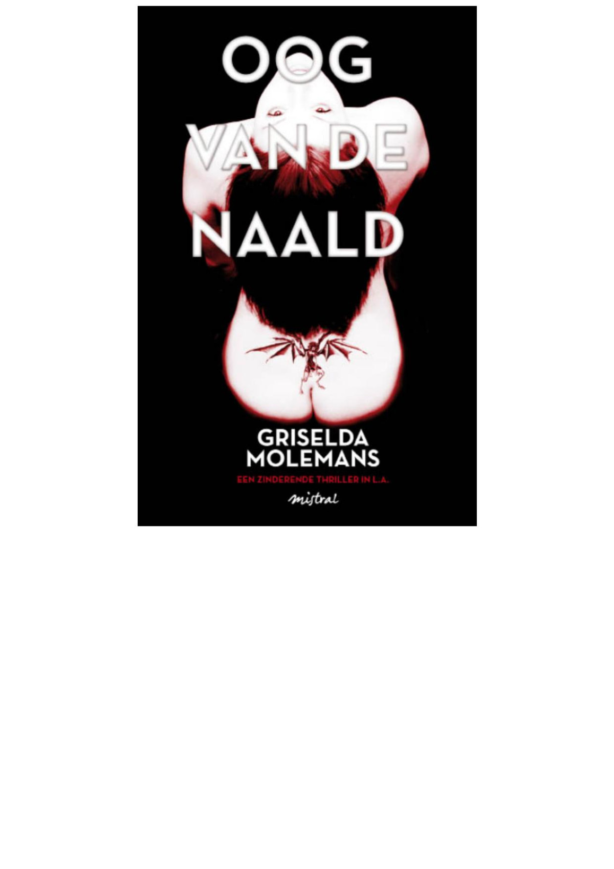 Oog Van De Naald Druk 1 Molemans Griselda