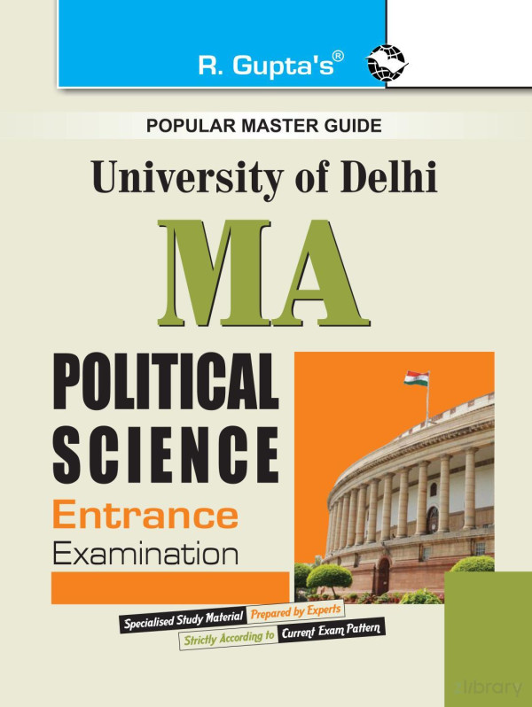 R Guptas Popular Master Guide University Of Dehli Ma Political Science Entrance Exam 2021 Edition Rph Editorial Board