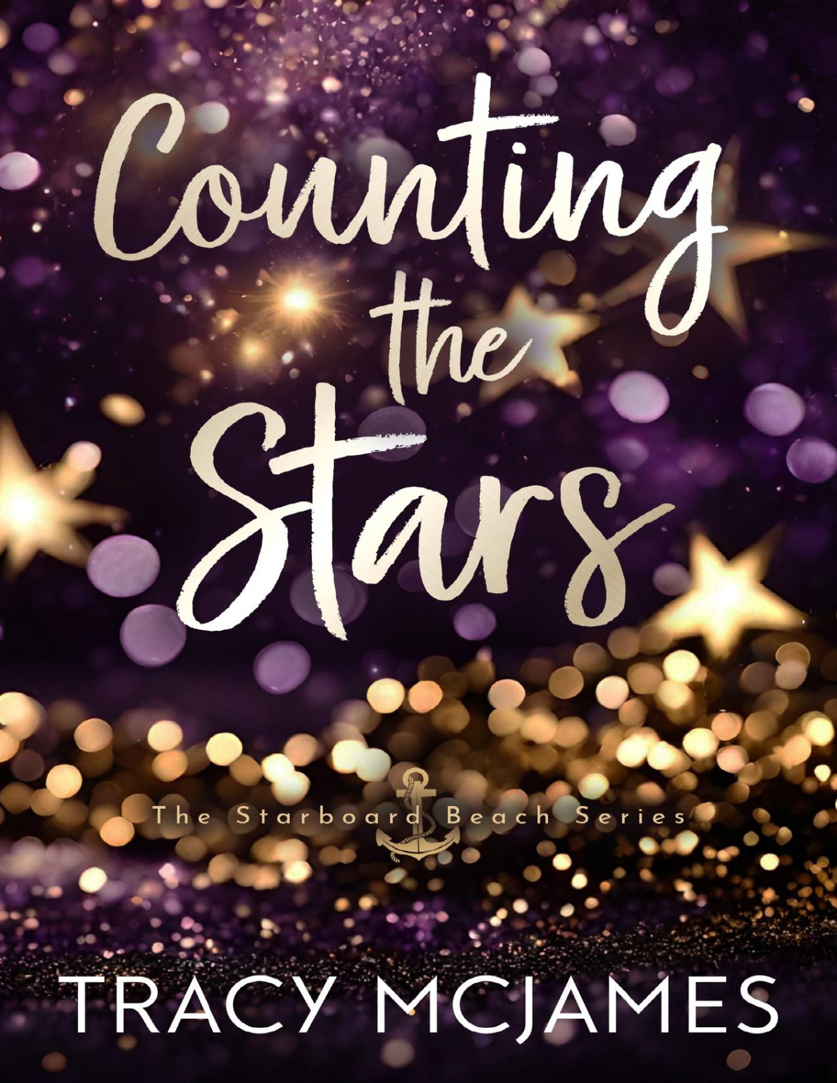 Counting The Stars The Starboard Beach Series Book 2 Tracy Mcjames