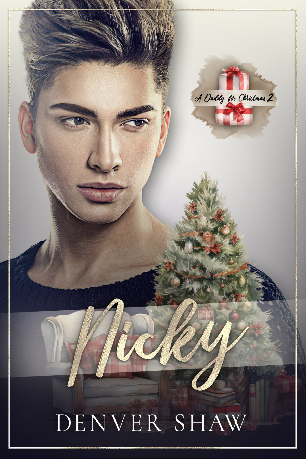A Daddy For Christmas 2 Nicky An Mm Age Gap Holiday Romance Denver Shaw
