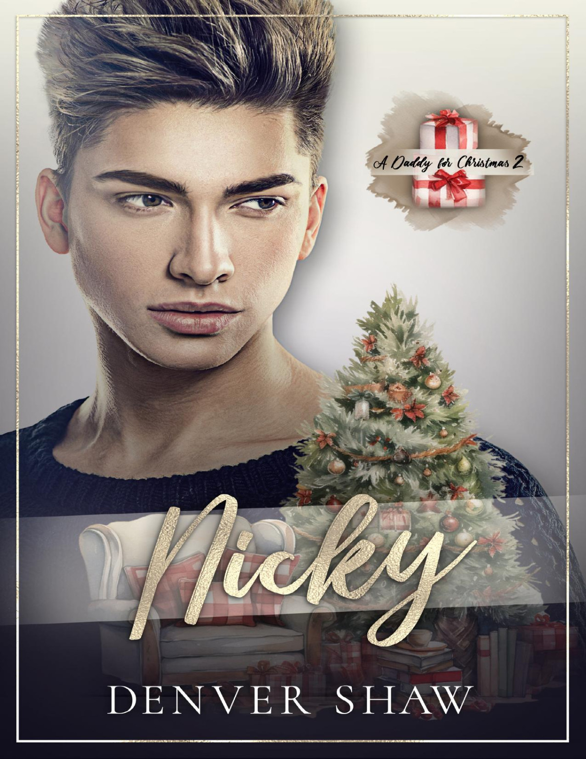 A Daddy For Christmas 2 Nicky An Mm Age Gap Holiday Romance Denver Shaw