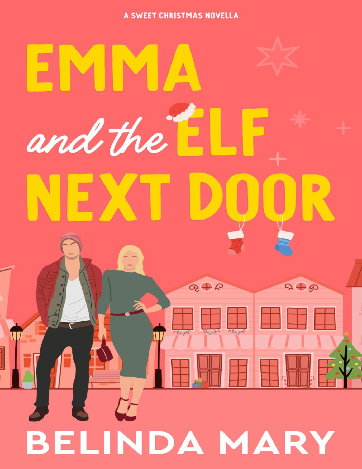 Emma And The Elf Next Door A Sweet Christmas Novella Belinda Mary