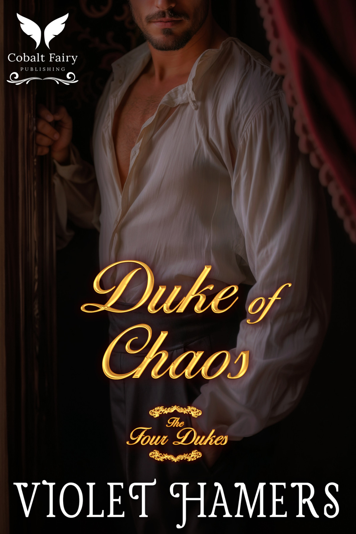 Duke Of Chaos A Historical Regency Romance Novel Violet Hamers