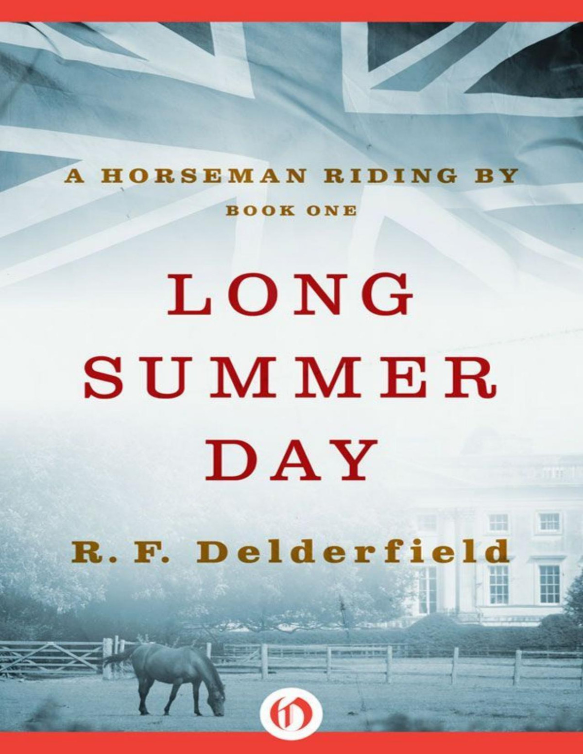 Long Summer Day R F Delderfield