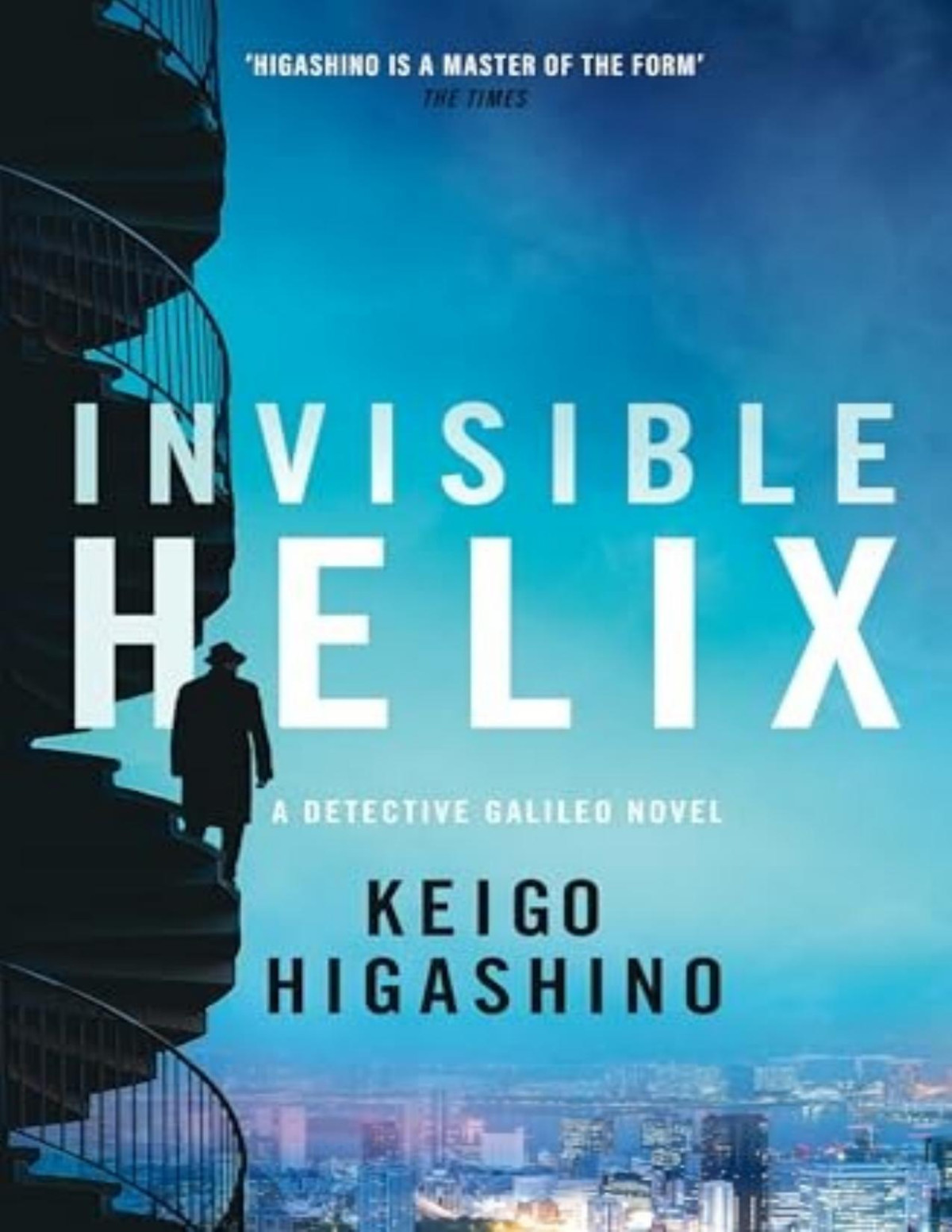 Invisible Helix A Detective Galileo Novel Keigo Higashino